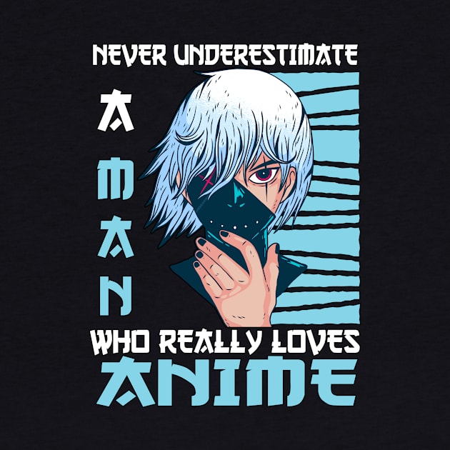 Man Who Really Loves Anime Merch Cosplay Otaku Gift Anime by TheTeeBee